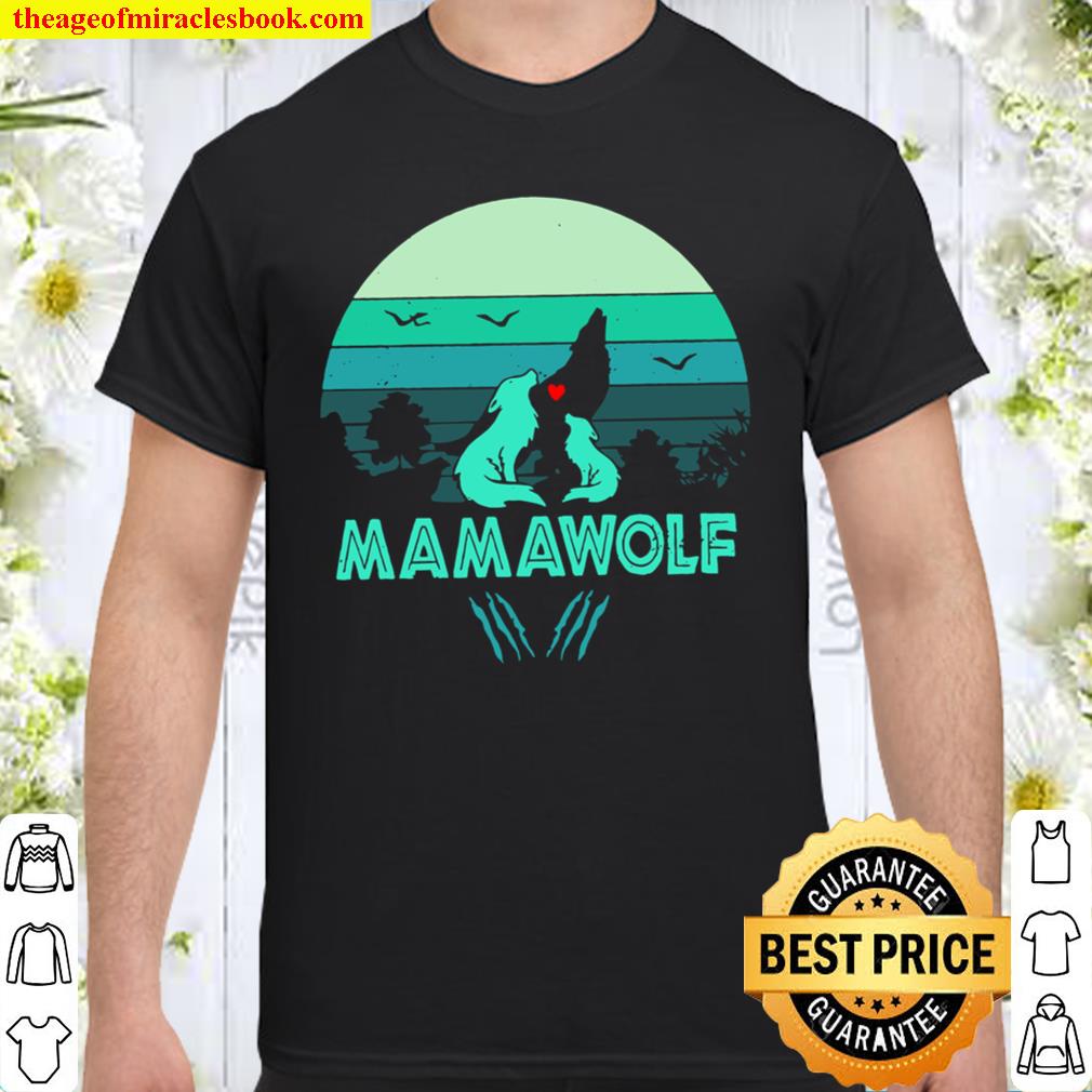 Mama Wolf Mother limited Shirt, Hoodie, Long Sleeved, SweatShirt