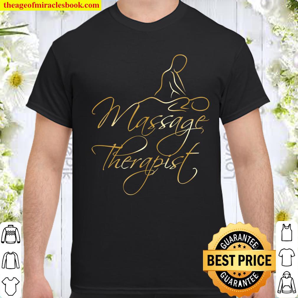 Massage Therapist Shirt, hoodie, tank top, sweater