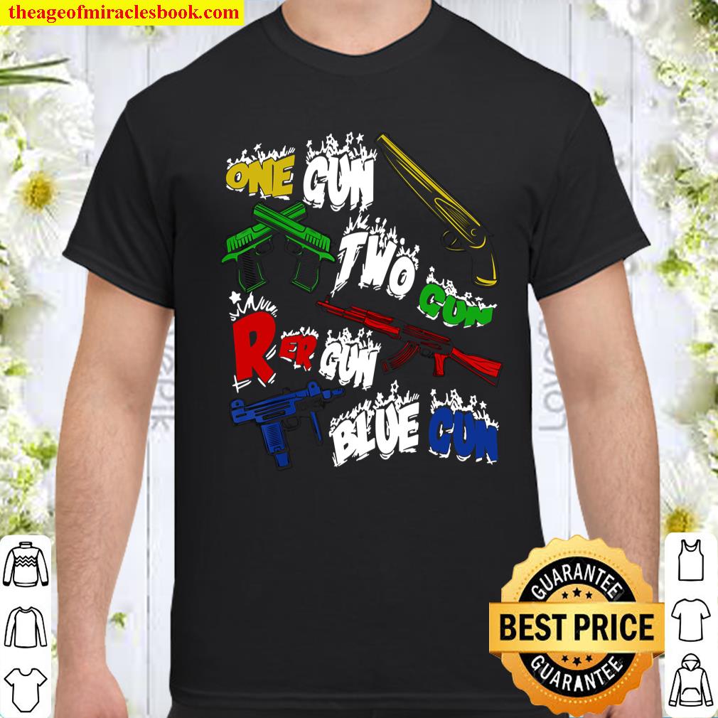One Gun Two Gun Red Gun Blue Gun Shirt, hoodie, tank top, sweater