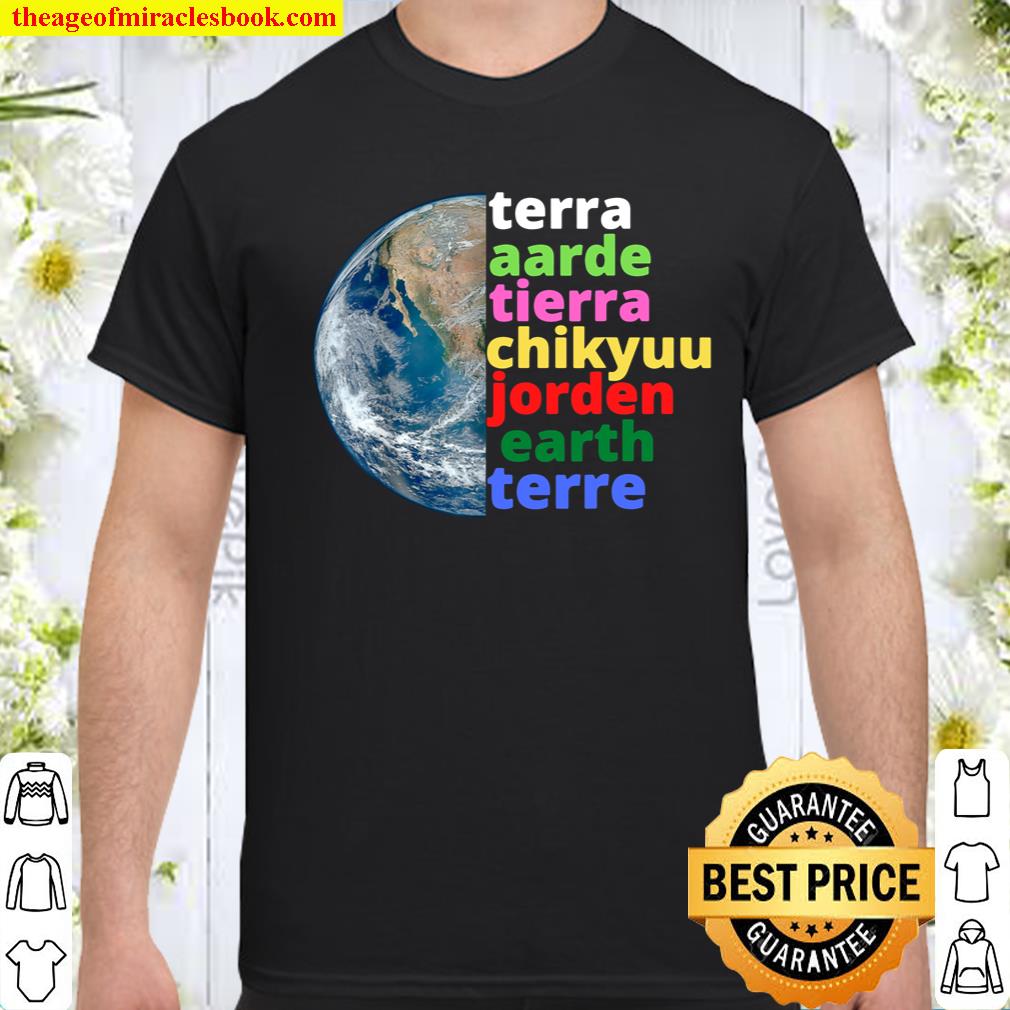 Planet Earth in many language Shirt, hoodie, tank top, sweater