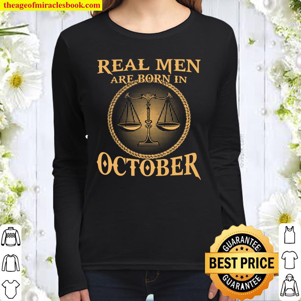 Real Men Are Born In October Women Long Sleeved