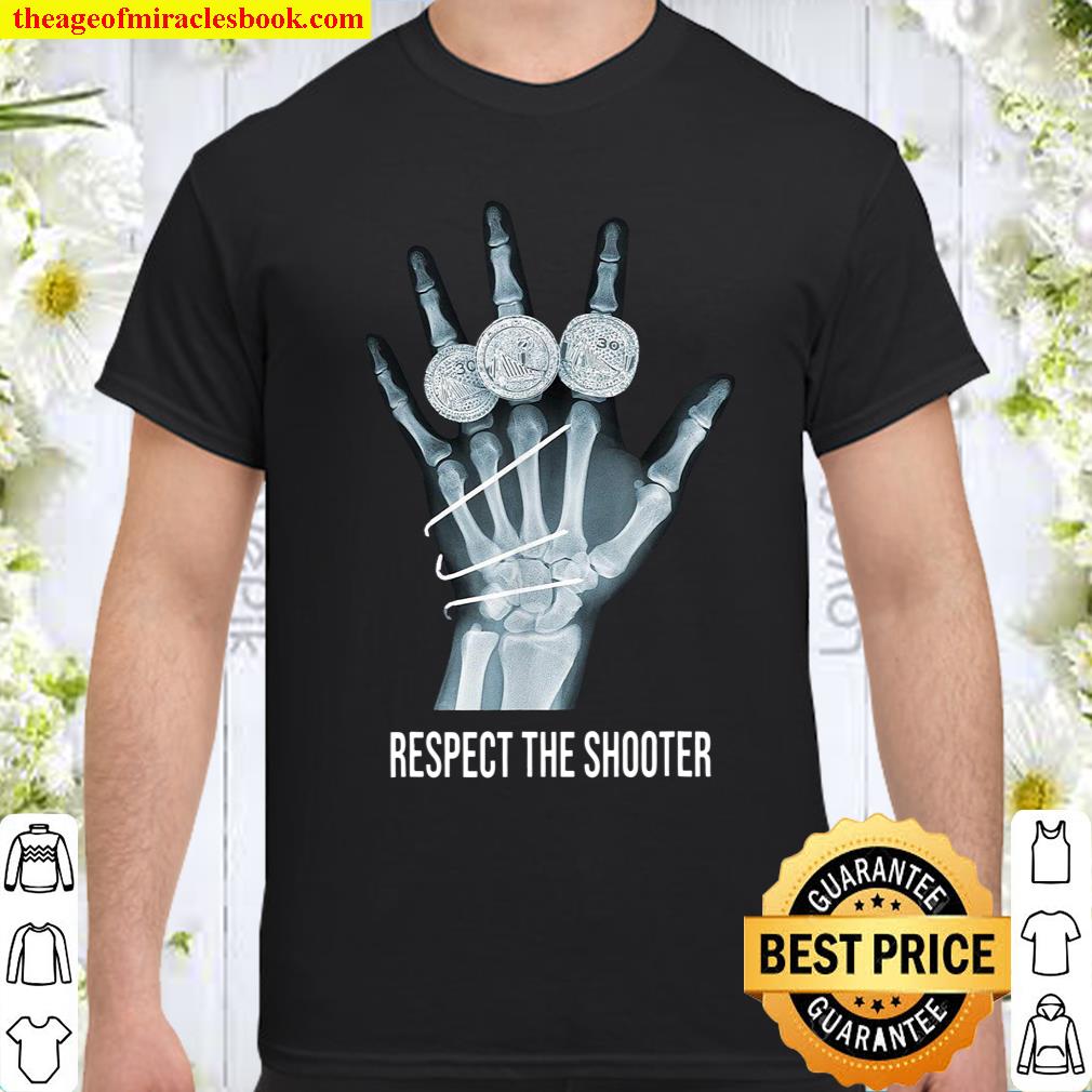 Respect The Shooter Shirt, hoodie, tank top, sweater