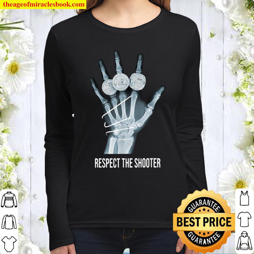 Respect The Shooter Women Long Sleeved