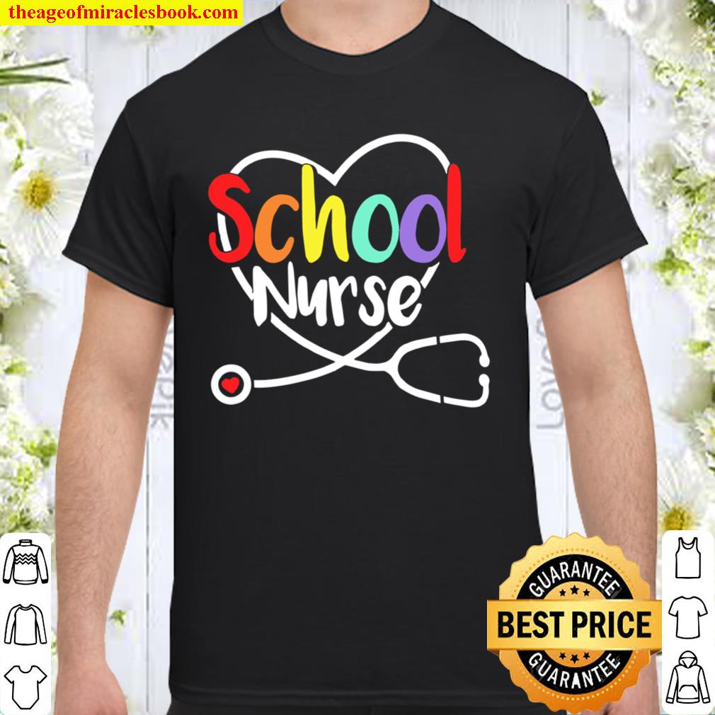 School Nurse Stethoscope Heart limited Shirt, Hoodie, Long Sleeved, SweatShirt