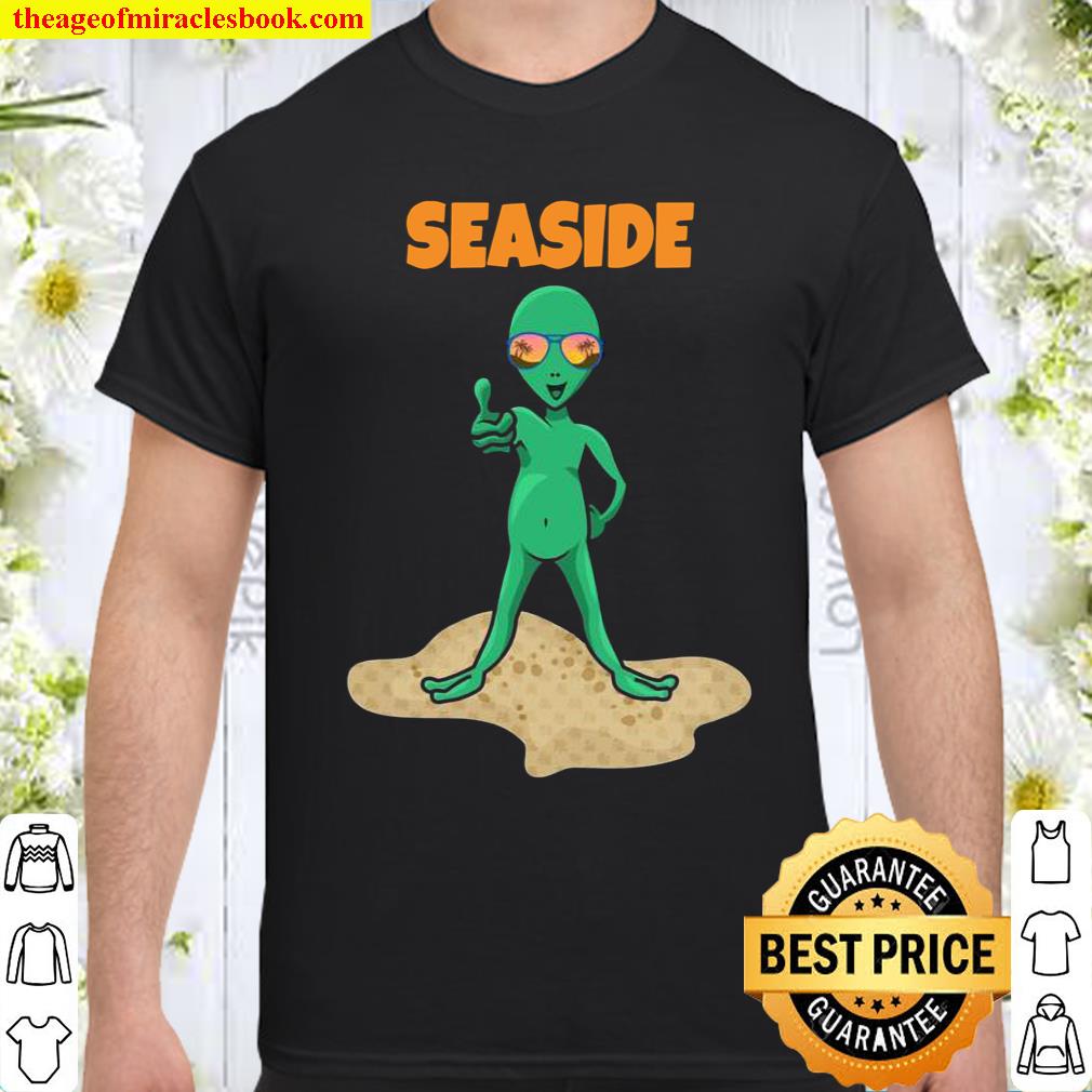 Seaside Alien Shirt, hoodie, tank top, sweater