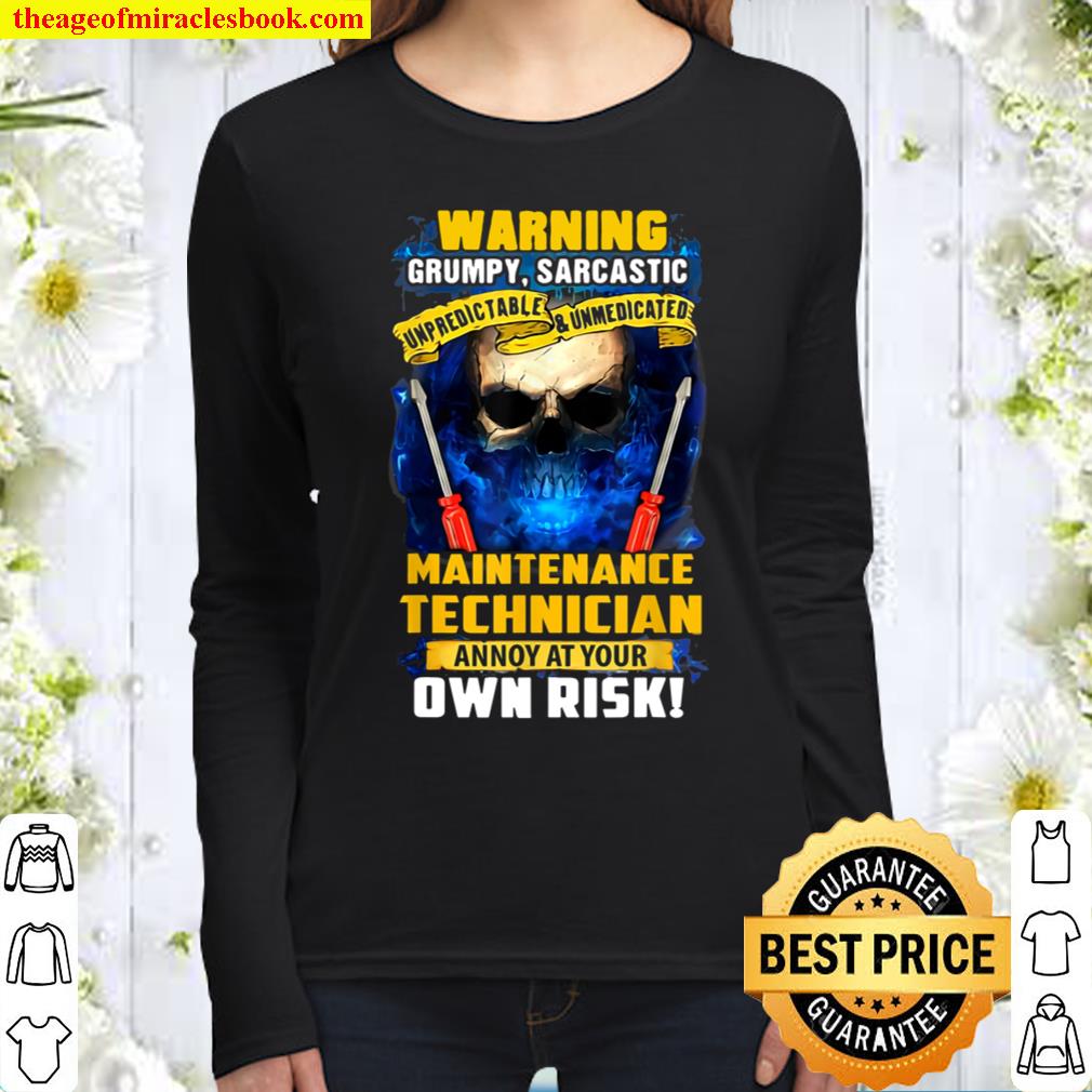 Skull Warning Grumpy Sarcastic Maintenance Technician Women Long Sleeved