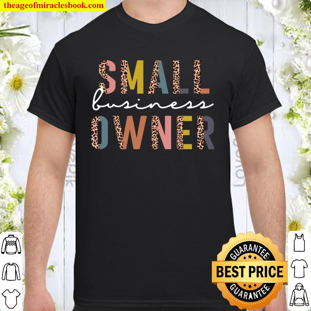 Small Business Owner Shirt Entrepreneur limited Shirt, Hoodie, Long Sleeved, SweatShirt