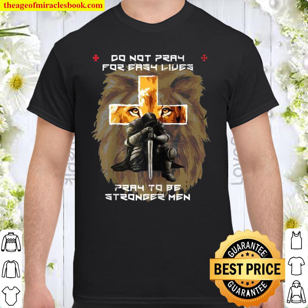 Strong Christian Sayings Religious Lion Cross limited Shirt, Hoodie, Long Sleeved, SweatShirt