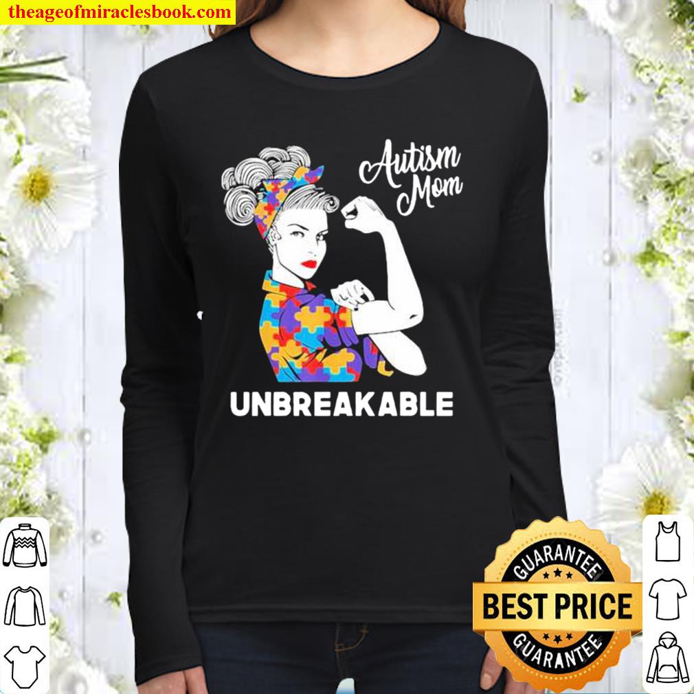 Strong Girl Autism Mom Unbreakable 2021 Women Long Sleeved