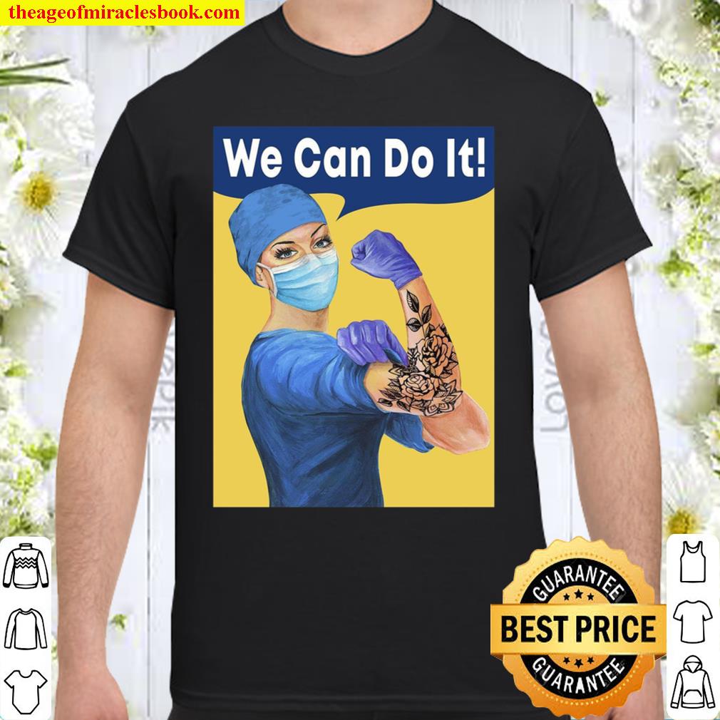 Strong Nurse We Can Do It limited Shirt, Hoodie, Long Sleeved, SweatShirt Strong Nurse We Can Do It limited Shirt, Hoodie, Long Sleeved, SweatShirt