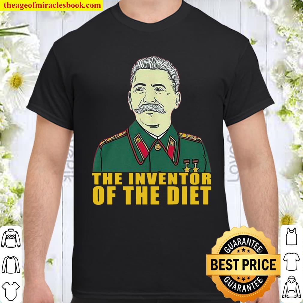 The Inventor Of The Diet shirt, hoodie, tank top, sweater
