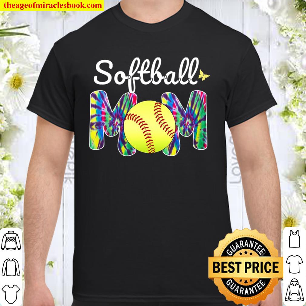 Tie Dye Softball Mom Mother’S Day limited Shirt, Hoodie, Long Sleeved, SweatShirt Tie Dye Softball Mom Mother’S Day limited Shirt, Hoodie, Long Sleeved, SweatShirt