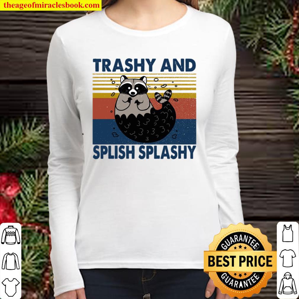 Trashy And Splish Splashy Women Long Sleeved