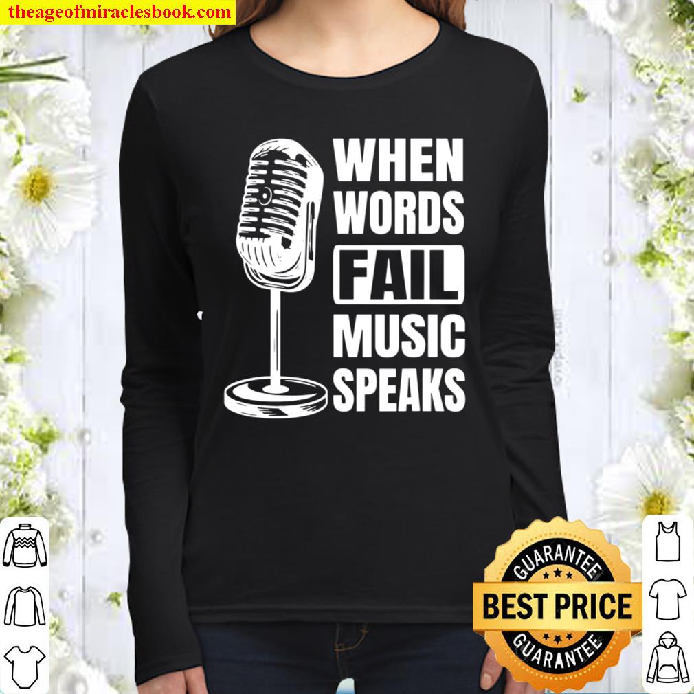 When Words Fail Music Speaks Women Long Sleeved