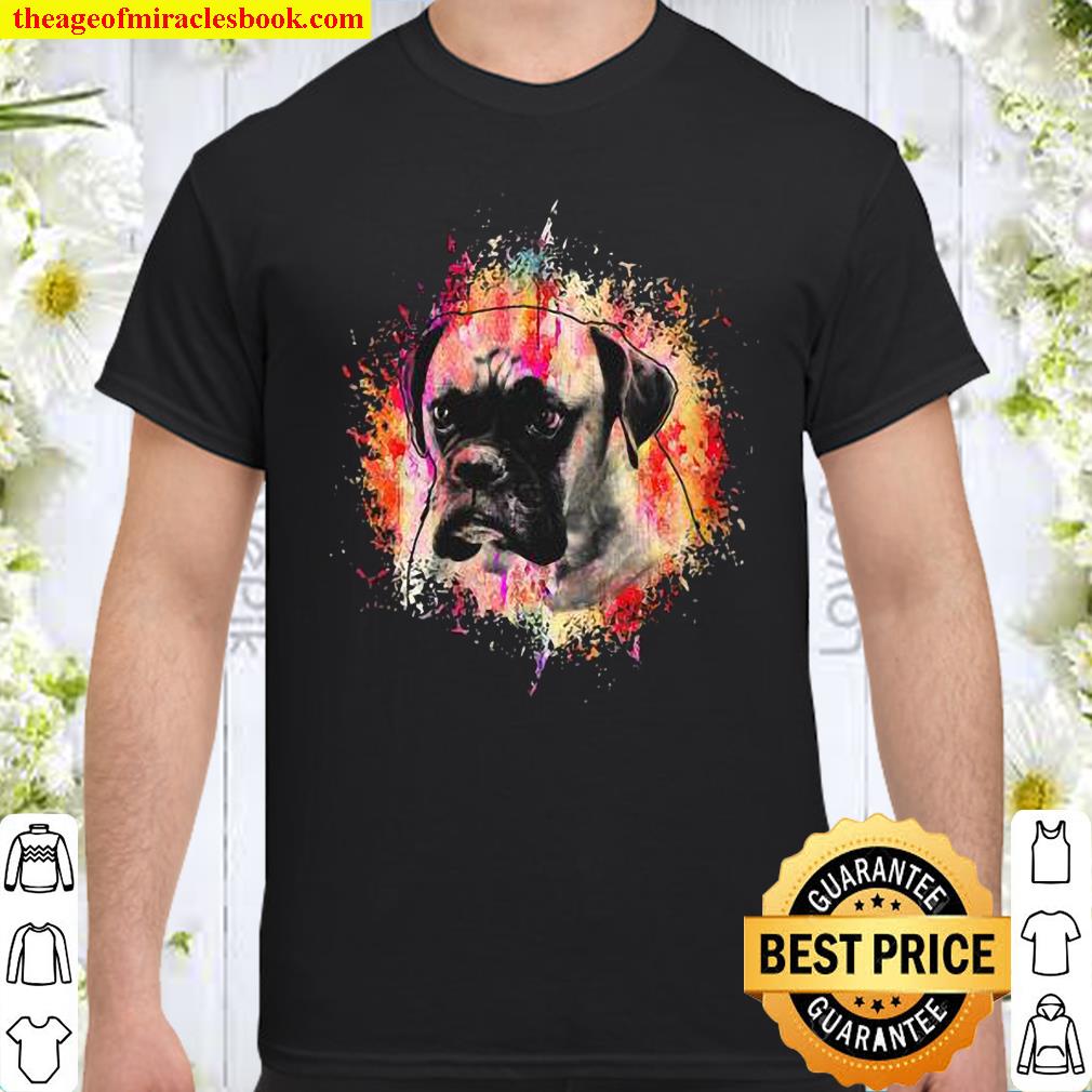 Womens Colorful Splash Art Boxer Artistic Dog shirt, hoodie, tank top, sweater