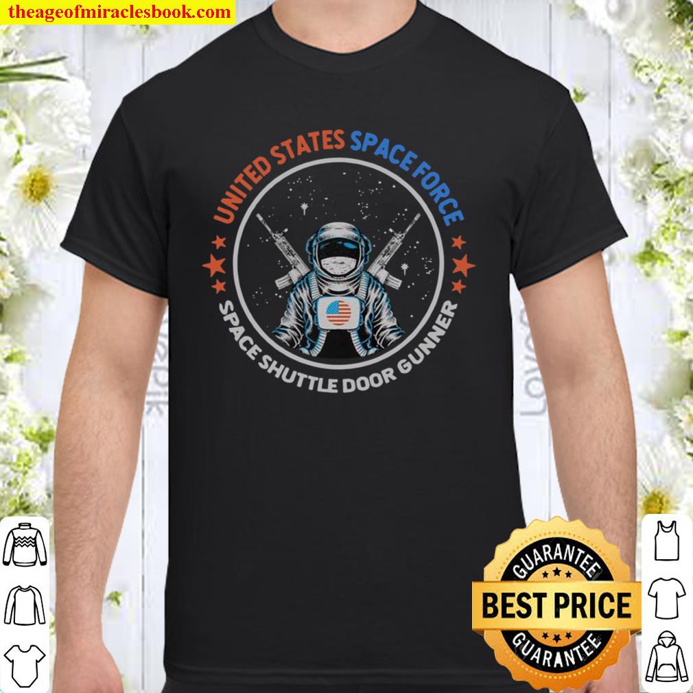 Womens Space Force Space Shuttle Door Gunner limited Shirt, Hoodie, Long Sleeved, SweatShirt