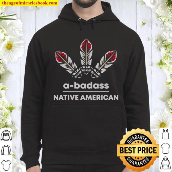 A badass native american Hoodie
