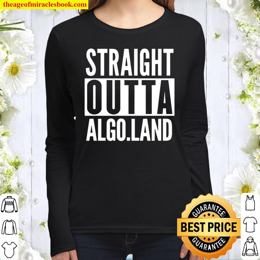 ALGO.LAND Straight Outta Women Long Sleeved