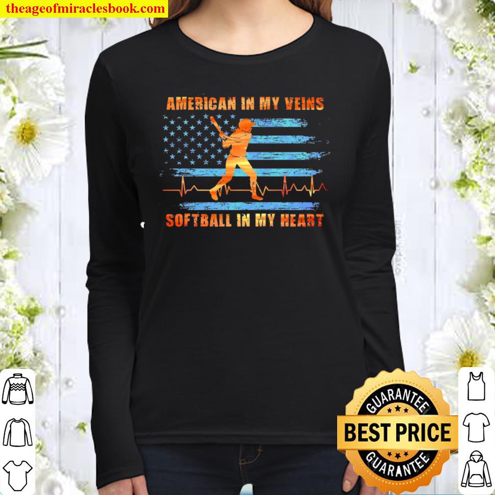 American In My Veins Softball In My Heart Women Long Sleeved