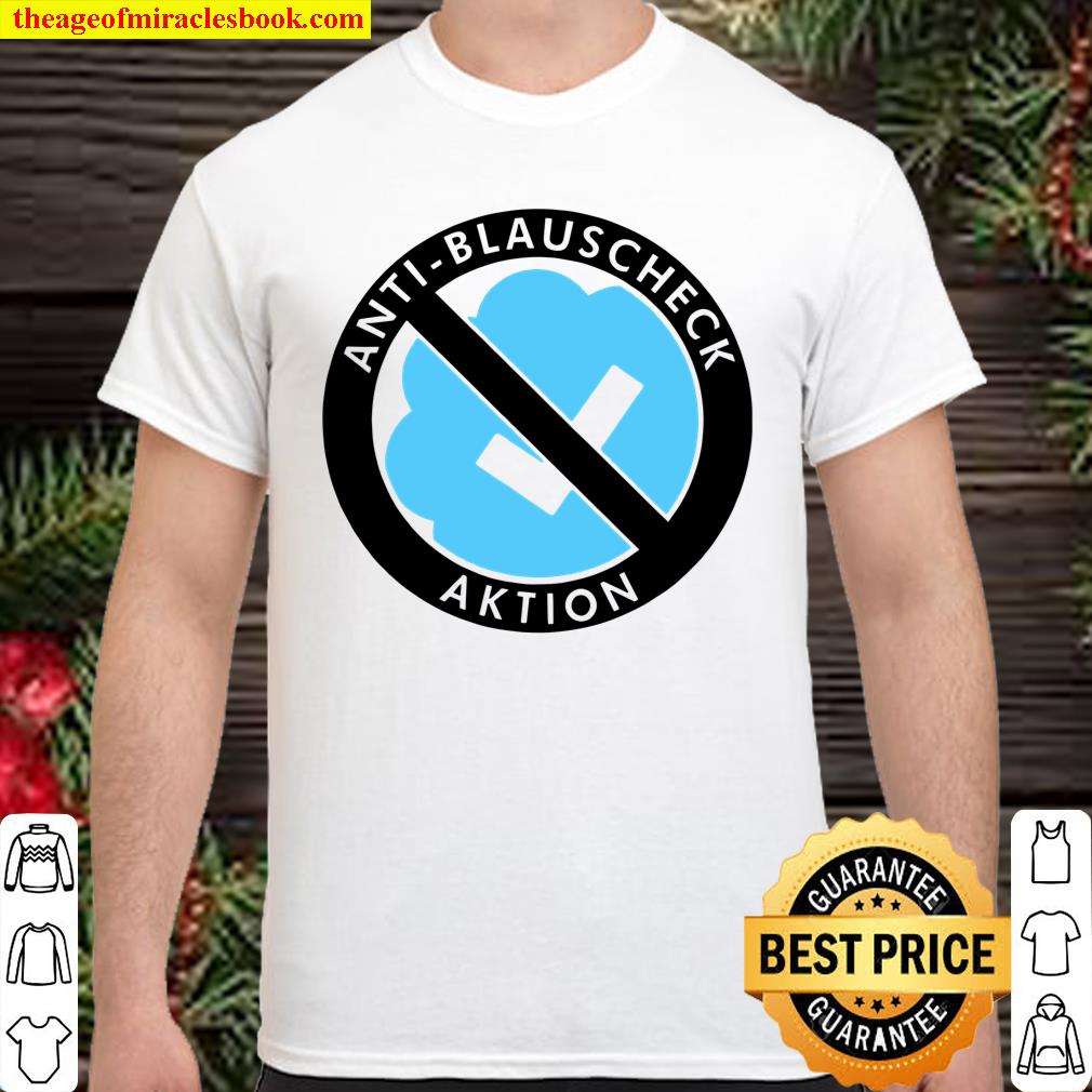 AntiBlue Actions shirt, hoodie, tank top, sweater AntiBlue Actions shirt, hoodie, tank top, sweater
