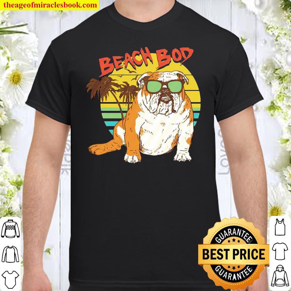 Beach Bod limited Shirt, Hoodie, Long Sleeved, SweatShirt