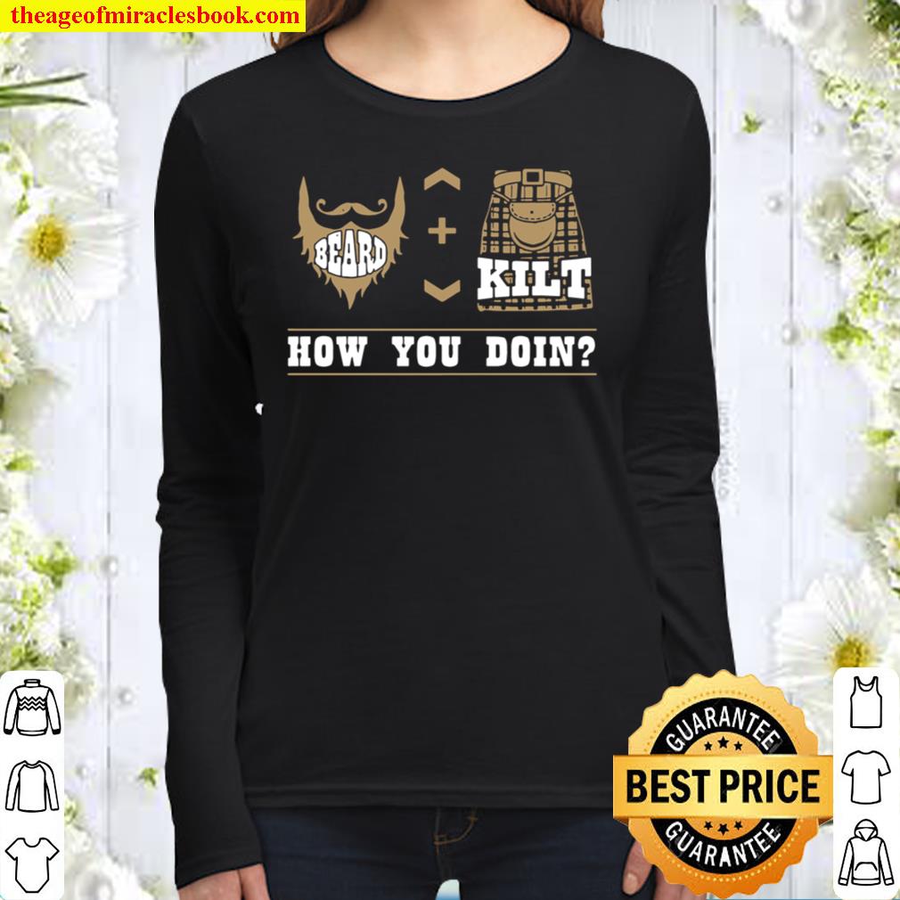 Beard + Kilt How You Doin Women Long Sleeved
