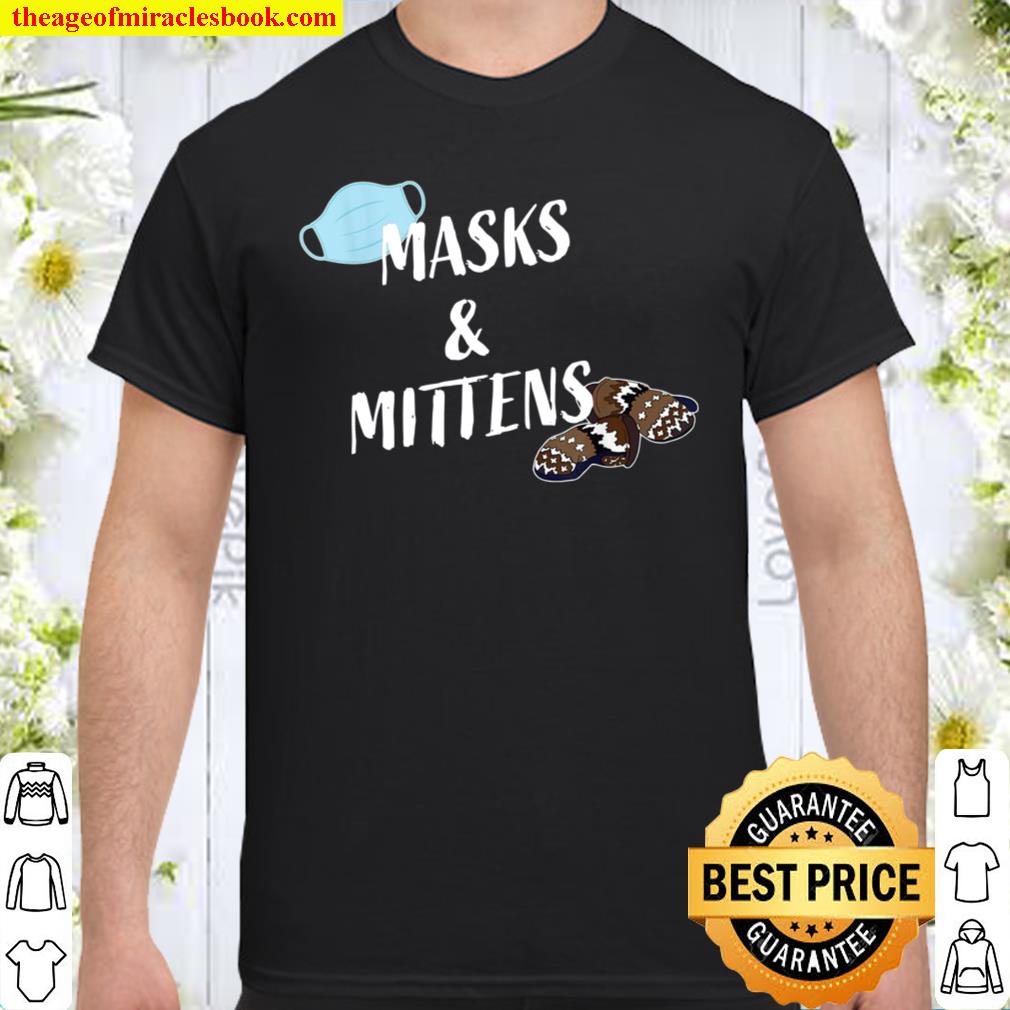Bernie Sanders Masks and Mittens limited Shirt, Hoodie, Long Sleeved, SweatShirt Bernie Sanders Masks and Mittens limited Shirt, Hoodie, Long Sleeved, SweatShirt