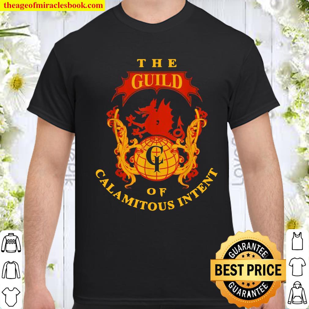 Calamitous Intent shirt, hoodie, tank top, sweater