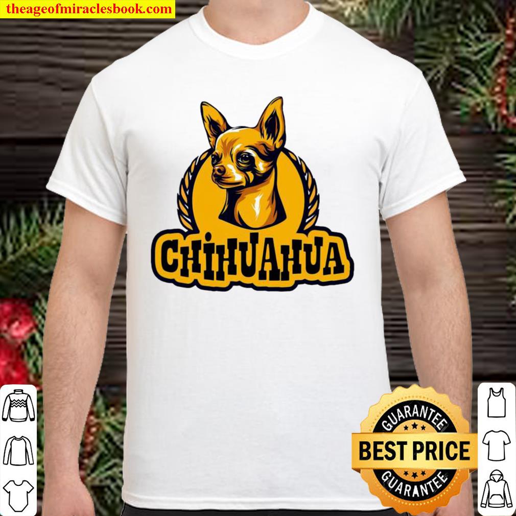 Chihuahua God limited Shirt, Hoodie, Long Sleeved, SweatShirt Chihuahua God limited Shirt, Hoodie, Long Sleeved, SweatShirt