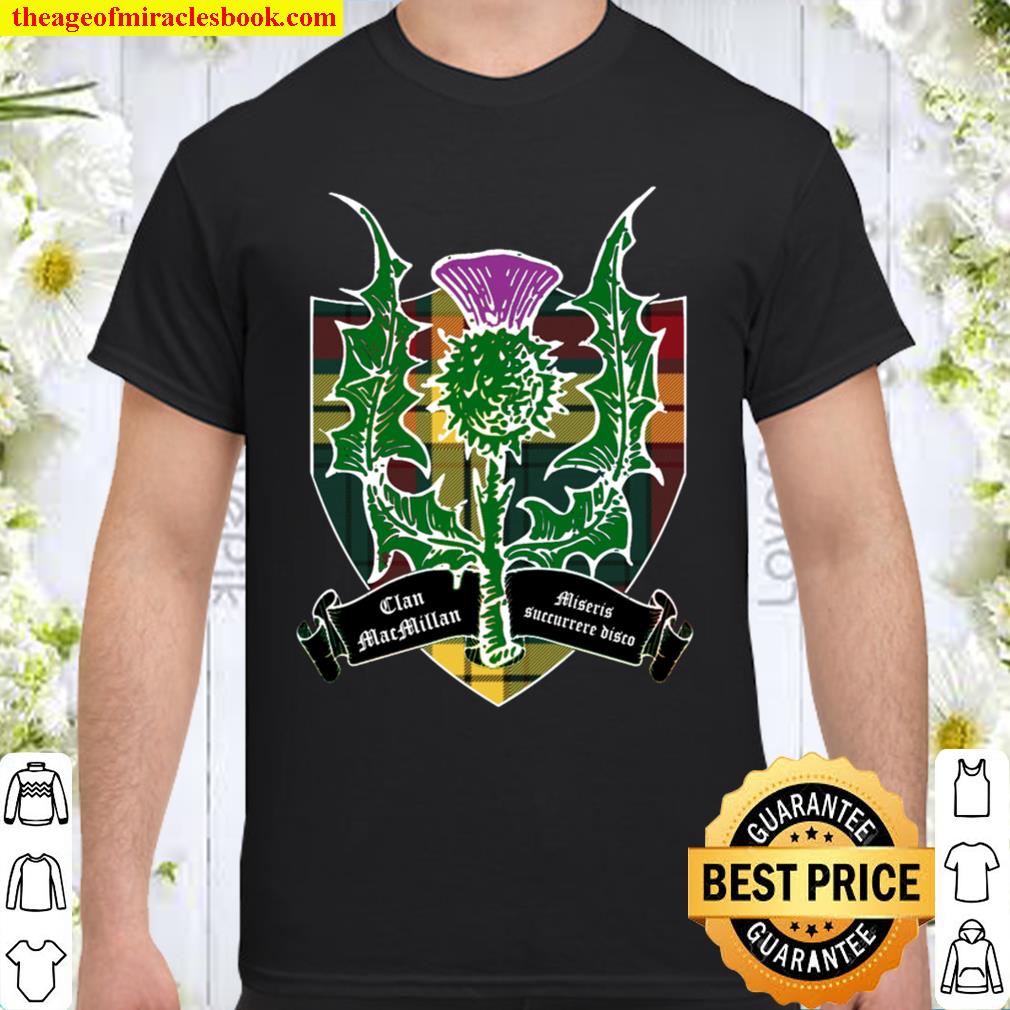 Clan MacMillan Thistle Motto Tartan Crest limited Shirt, Hoodie, Long Sleeved, SweatShirt