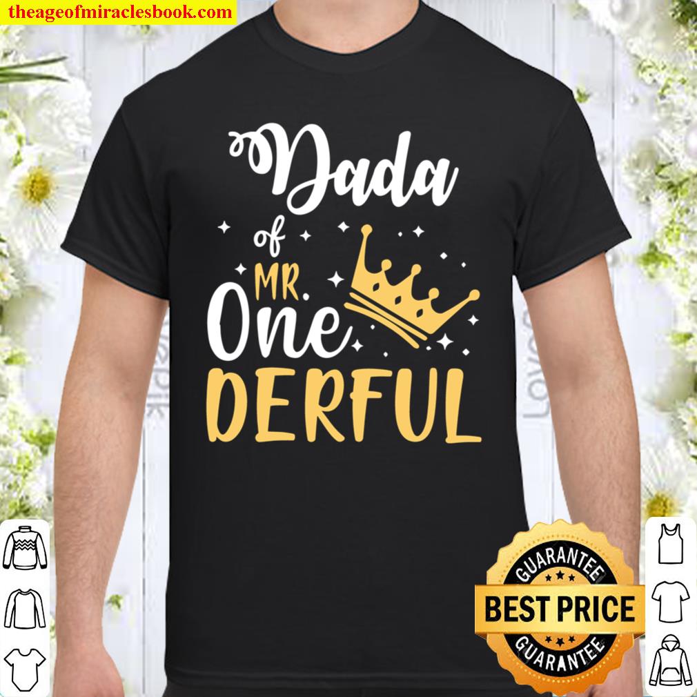 Dada Of Mr Onederful 1St Birthday One-Derful Matching hot Shirt, Hoodie, Long Sleeved, SweatShirt