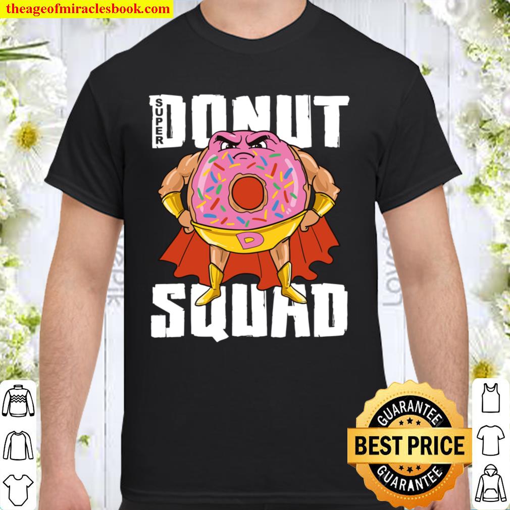 Donut Squad Superhero Family Matching Donut Lover Team Party 2021 Shirt, Hoodie, Long Sleeved, SweatShirt Donut Squad Superhero Family Matching Donut Lover Team Party 2021 Shirt, Hoodie, Long Sleeved, SweatShirt