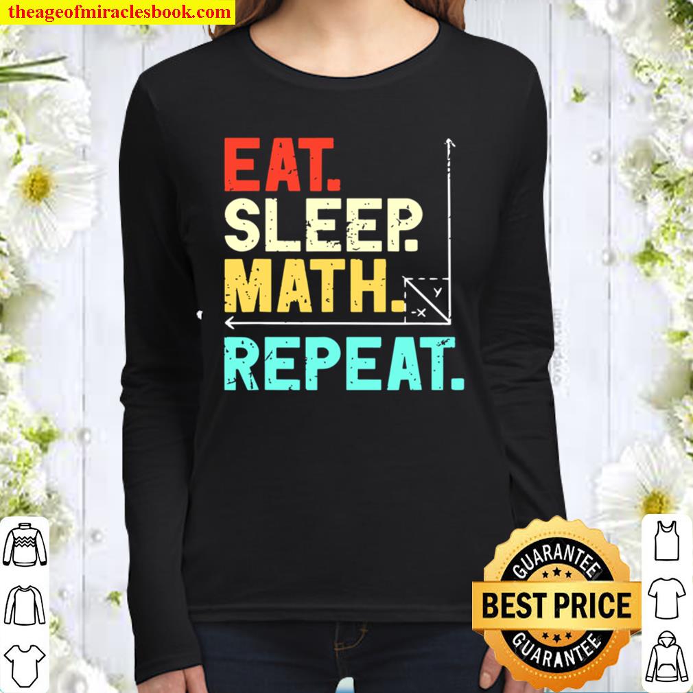 Eat Sleep Math Repeat Women Long Sleeved