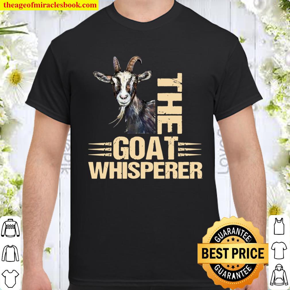 Funny Goat The Goat Whisperer shirt, hoodie, tank top, sweater