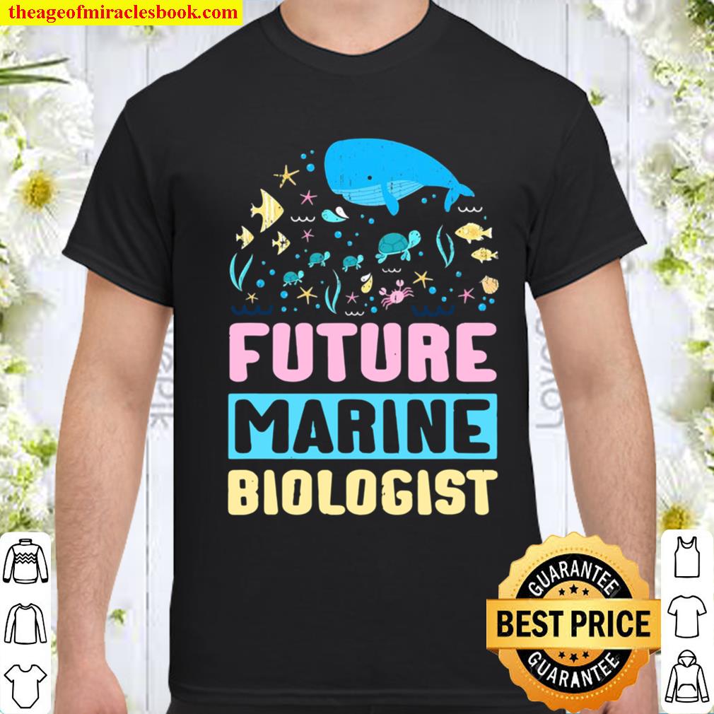 Future Marine Biologist Ocean Biology Student shirt, hoodie, tank top, sweater Future Marine Biologist Ocean Biology Student shirt, hoodie, tank top, sweater
