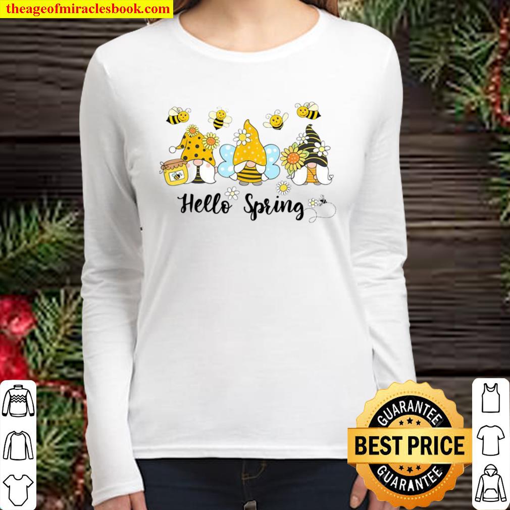 Hello Spring, Gnome Bees Sunflower Bee Spring Women Long Sleeved