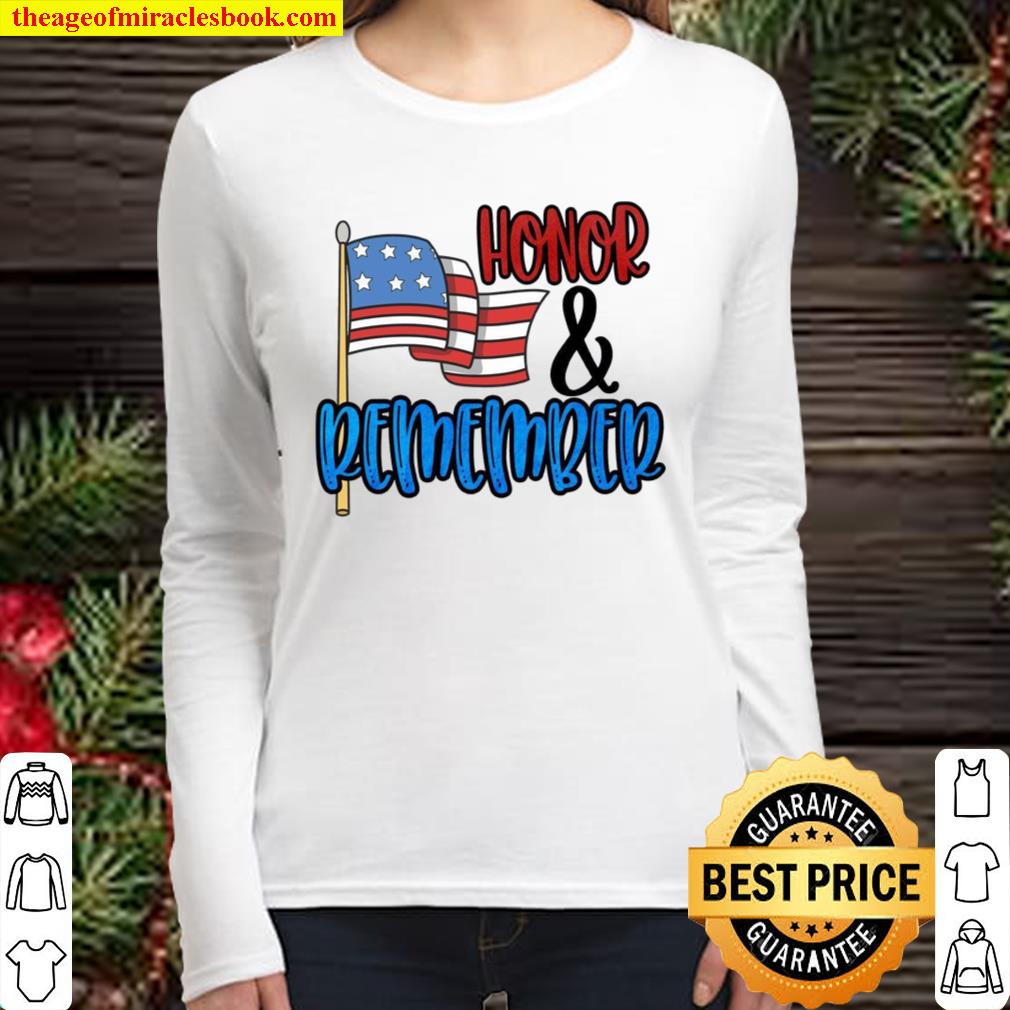 Honor Remember Women Long Sleeved
