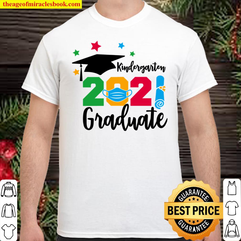 Kindergarten Graduation 2021 Shirt Quarantined Graduation, Graduation Gift, Kindergarten Shirt, Graduation 2021, Graduation 2021 Shirt, Hoodie, Long Sleeved, SweatShirt