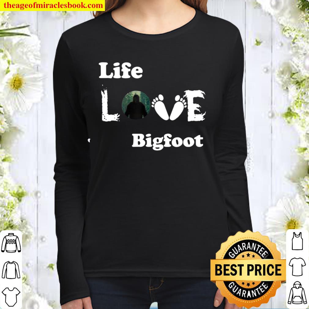 LIFE LOVE BIGFOOT Women Long Sleeved