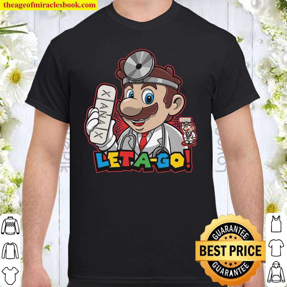 Let A-Go! Shirt, Hoodie, Long Sleeved, SweatShirt