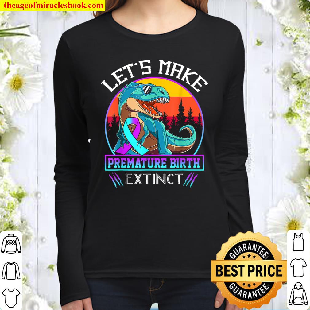 Let_s Make Premature Birth Extinct Women Long Sleeved