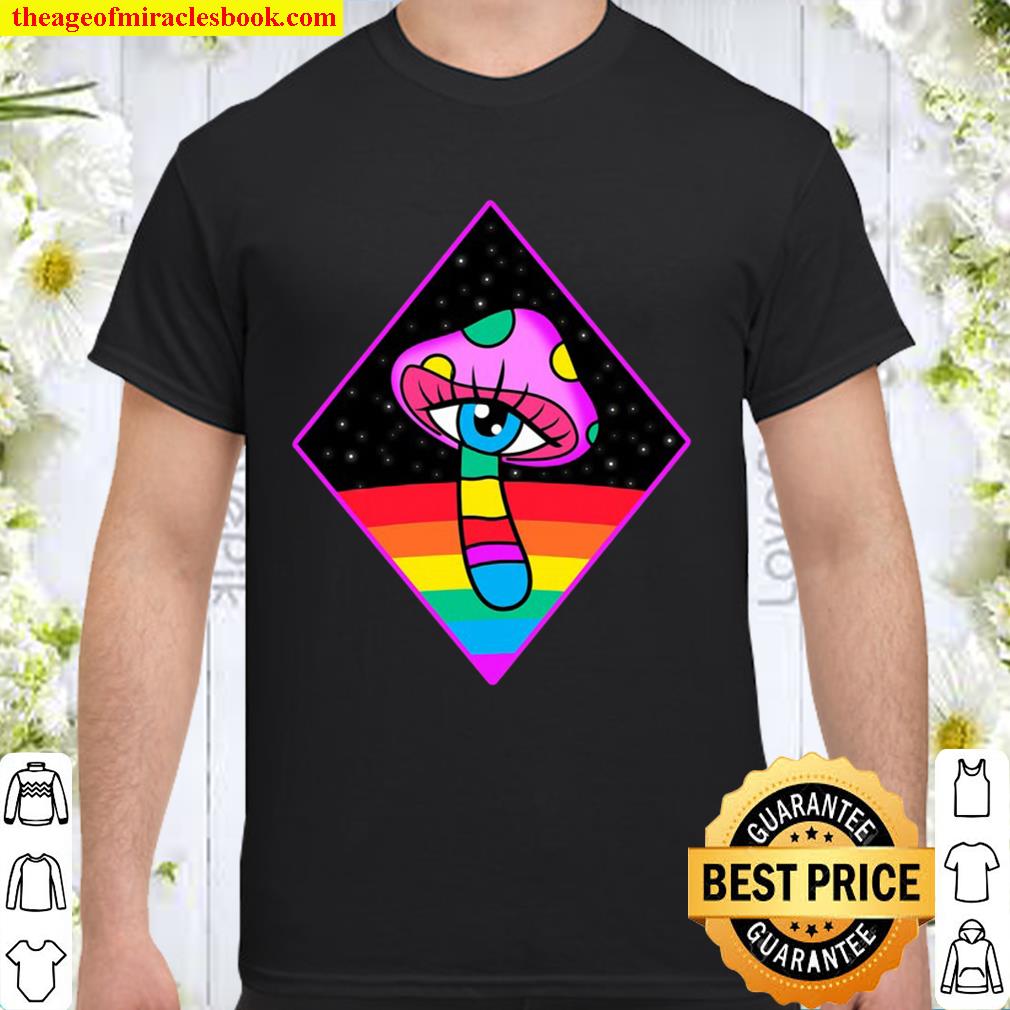 Magic Mushroom Eye Trippy Psychedelic Psychonaut limited Shirt, Hoodie, Long Sleeved, SweatShirt