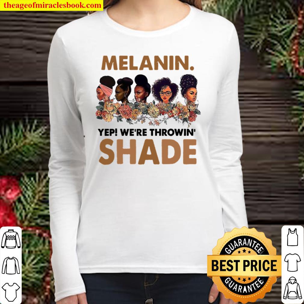 Melanin We’re Throwin Shade Women Long Sleeved