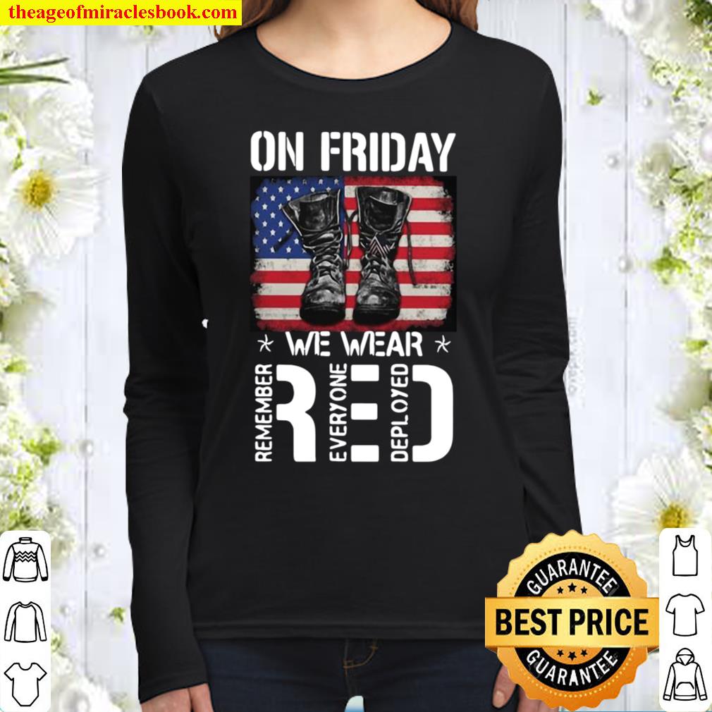 On Friday We Wear Remember Everyone Deployed Women Long Sleeved