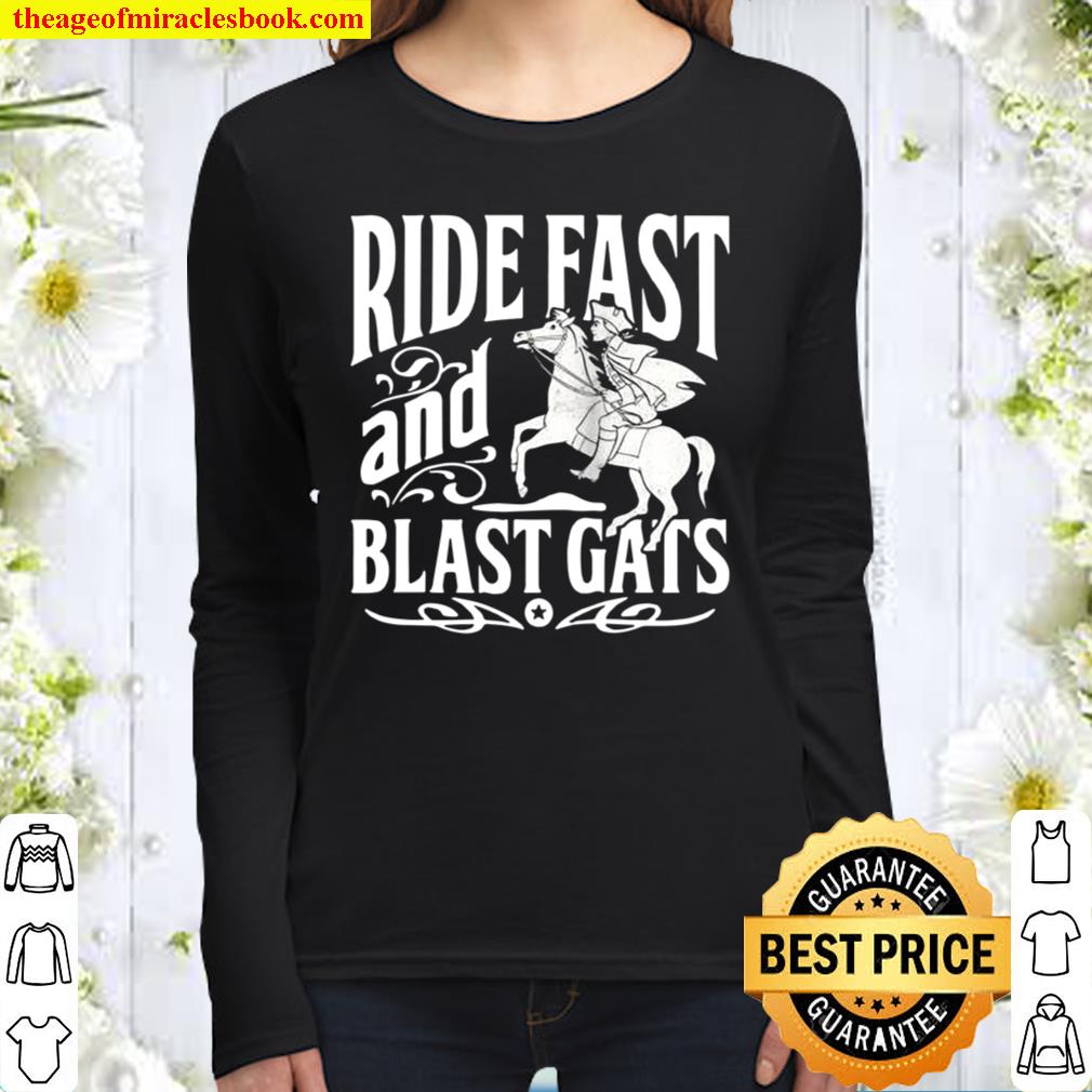 Patriotic Ride fast 2A 2nd Amendment Paul Revere Women Long Sleeved