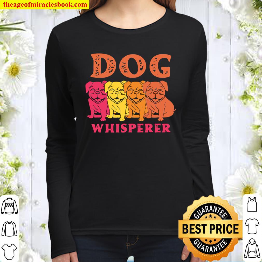 Pug Whisperer Women Long Sleeved