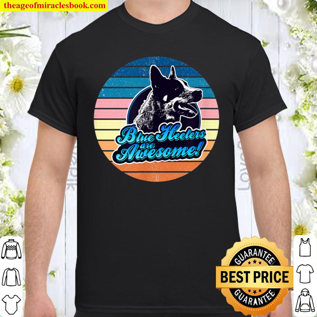 Retro Heeler Australian Cattle Dog 60s 70s limited Shirt, Hoodie, Long Sleeved, SweatShirt