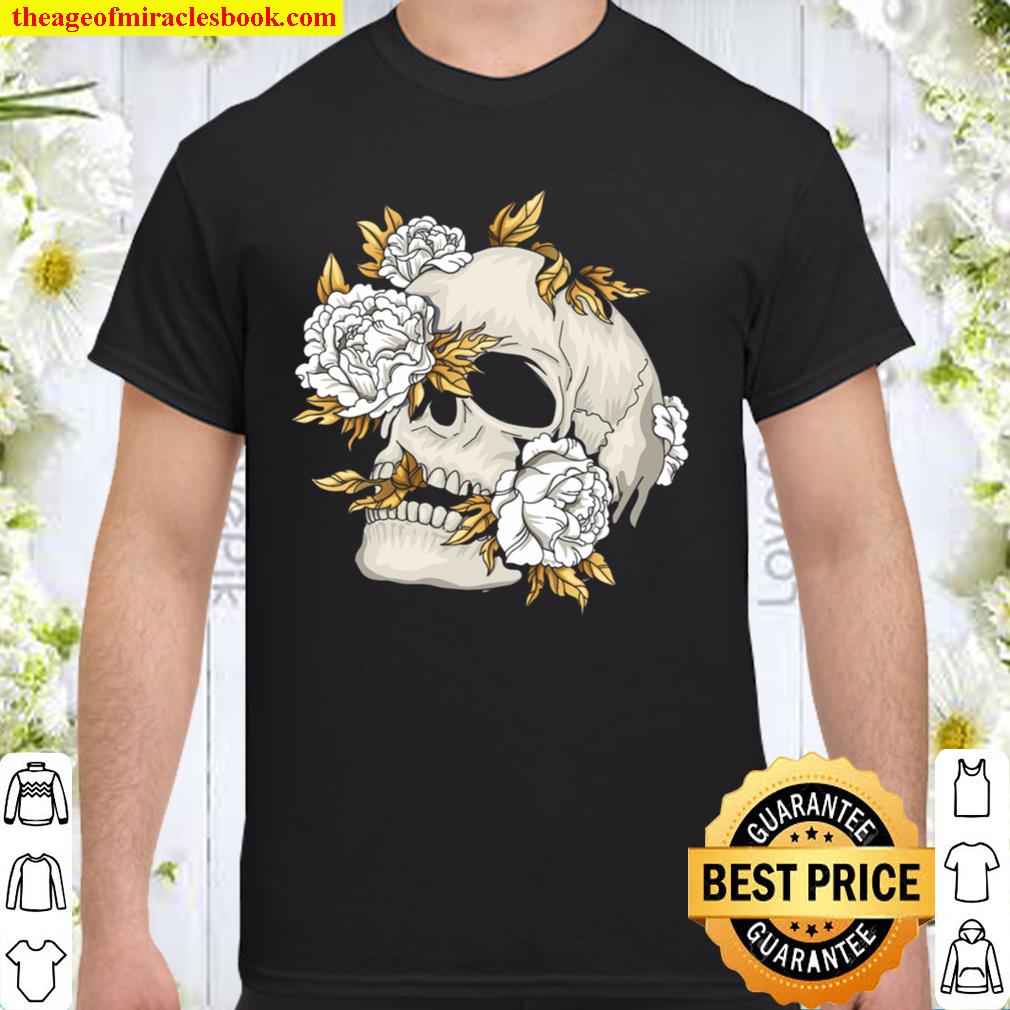 Skull Flowers Goth Gothic Occult Wicca Witchcore Witchcraft hot Shirt, Hoodie, Long Sleeved, SweatShirt