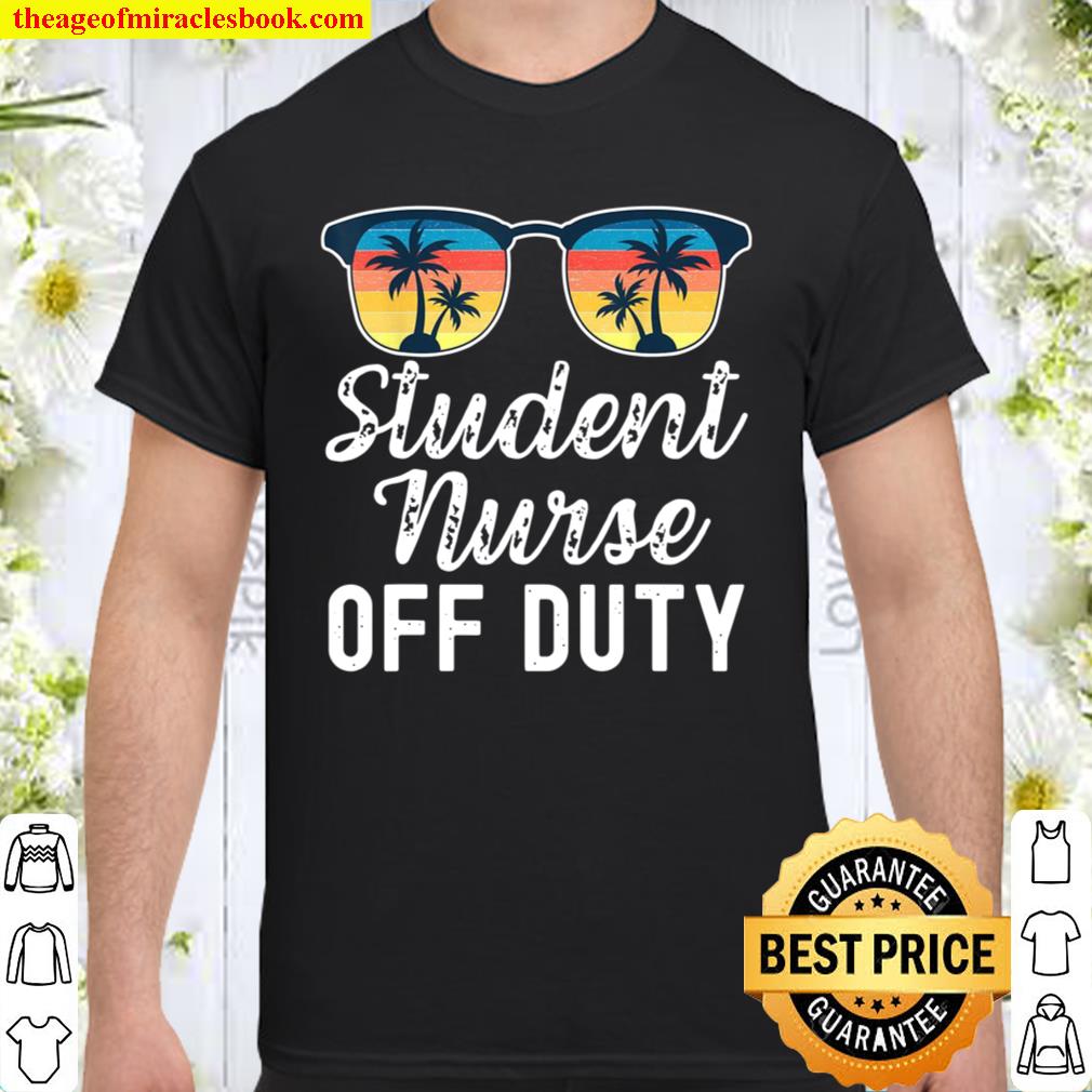 Student Nurse RN Off Duty Retro Vintage 2021 Shirt, Hoodie, Long Sleeved, SweatShirt
