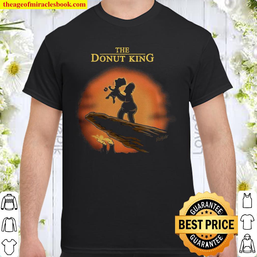 The Donut King 2021 Shirt, Hoodie, Long Sleeved, SweatShirt The Donut King 2021 Shirt, Hoodie, Long Sleeved, SweatShirt